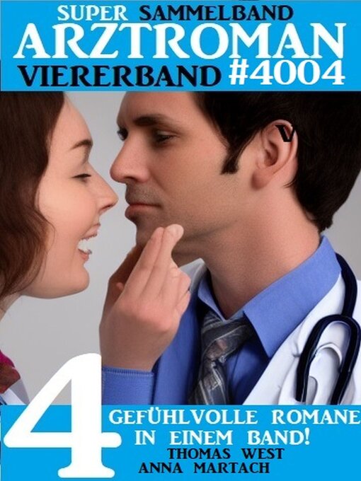 Title details for Super Arztroman Viererband 4004 by Anna Martach - Wait list